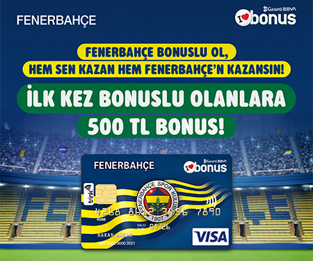 İlk kartın Fenerbahçe Bonus olsun 500 TL bonus kazan!